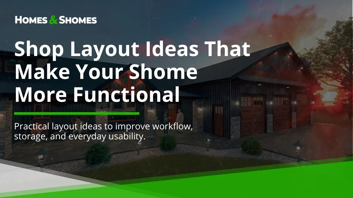 Shop Layout Ideas That Make Your Shome More Functional